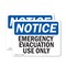 Signmission Emergency Evacuation Use Only, 5 in W x Rectangle, Vinyl Decal OS-2PACK-NS-D-35-L-11800 - alternate 1